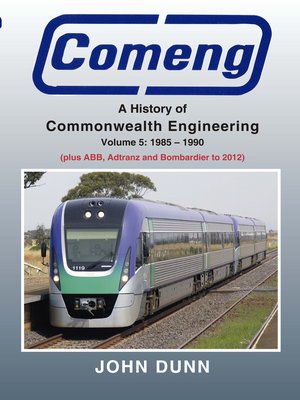 cover image of Comeng, A History of Commonwealth Engineering, Volume 5